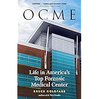 OCME: Life in America's Top Forensic Medical Center OCME: Life in America's Top Forensic Medical Center Kindle Audible Audiobook Paperback Audio CD