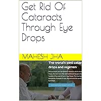 Get Rid Of Cataracts Through Eye Drops