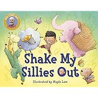 Shake My Sillies Out (Raffi Songs to Read) Shake My Sillies Out (Raffi Songs to Read) Board book Hardcover Paperback
