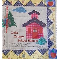 Lake County School History, Volume II, Once Flathead County: Many Districts Become One