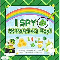I Spy St. Patrick's Day! Counting, Shape and Color Games for Toddlers and Preschoolers: St Patricks Day Activity Book for Kids Ages 2-5 and Babies (I Spy Toddler and Preschooler Books 1) I Spy St. Patrick's Day! Counting, Shape and Color Games for Toddlers and Preschoolers: St Patricks Day Activity Book for Kids Ages 2-5 and Babies (I Spy Toddler and Preschooler Books 1) Kindle Paperback