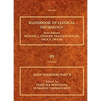Sleep Disorders Part II (Volume 99) (Handbook of Clinical Neurology, Volume 99) Sleep Disorders Part II (Volume 99) (Handbook of Clinical Neurology, Volume 99) Hardcover
