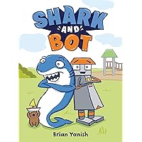 Shark and Bot: (A Graphic Novel) Shark and Bot: (A Graphic Novel) Hardcover Kindle Paperback