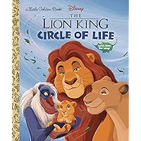 Circle of Life (Disney The Lion King) (Little Golden Book) Circle of Life (Disney The Lion King) (Little Golden Book) Hardcover Kindle