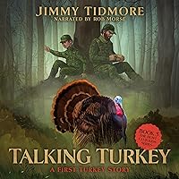 Talking Turkey: The Hunt Club Kids Series, Book 3 Talking Turkey: The Hunt Club Kids Series, Book 3 Paperback Audible Audiobook Kindle Hardcover