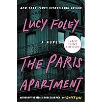The Paris Apartment: A Novel The Paris Apartment: A Novel Audible Audiobook Kindle Hardcover Mass Market Paperback Paperback Audio CD