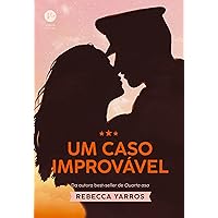 Um caso improvável (Portuguese Edition) Um caso improvável (Portuguese Edition) Kindle Paperback