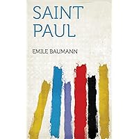 Saint Paul (French Edition) Saint Paul (French Edition) Kindle Paperback