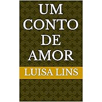 Um conto de amor (Amores e reencontros) (Portuguese Edition)