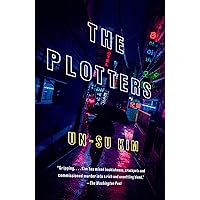 The Plotters: A Novel The Plotters: A Novel Kindle Audible Audiobook Paperback Hardcover
