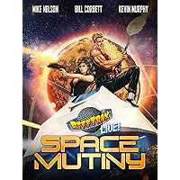 RiffTrax Live: Space Mutiny