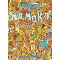 Benvinguts a Mamoko Benvinguts a Mamoko Board book