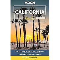 Moon California Road Trip: San Francisco, Yosemite, Las Vegas, Grand Canyon, Los Angeles & the Pacific Coast (Travel Guide) Moon California Road Trip: San Francisco, Yosemite, Las Vegas, Grand Canyon, Los Angeles & the Pacific Coast (Travel Guide) Paperback Kindle