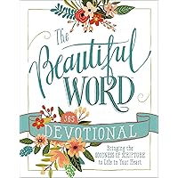 The Beautiful Word Devotional The Beautiful Word Devotional Kindle Hardcover