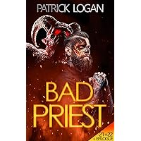 Bad Priest: Hot as Hell + It Ain’t Over Yet + NGL, Most Epilogues are Just a Set-up for A Sequel. This One is No Different. (Bad Priest: A Serial Novel Book 11) Bad Priest: Hot as Hell + It Ain’t Over Yet + NGL, Most Epilogues are Just a Set-up for A Sequel. This One is No Different. (Bad Priest: A Serial Novel Book 11) Kindle