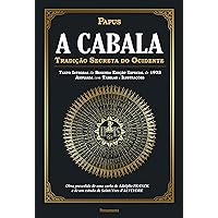 A cabala: Tradição secreta do Ocidente (Portuguese Edition) A cabala: Tradição secreta do Ocidente (Portuguese Edition) Kindle Paperback