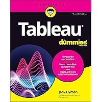 Tableau For Dummies, 2nd Edition (For Dummies (Computer/tech)) Tableau For Dummies, 2nd Edition (For Dummies (Computer/tech)) Paperback Kindle