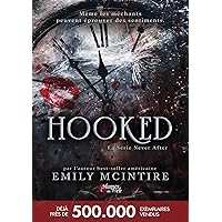 Hooked (Never After t. 1) (French Edition) Hooked (Never After t. 1) (French Edition) Kindle Paperback
