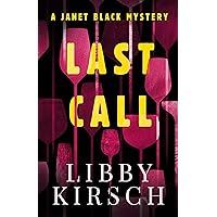 Last Call: A twisty, fun PI Mystery (The Janet Black Mystery Series Book 1) Last Call: A twisty, fun PI Mystery (The Janet Black Mystery Series Book 1) Kindle Paperback Audible Audiobook Audio CD