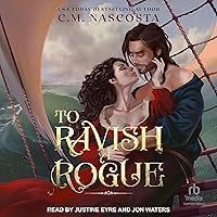 To Ravish a Rogue To Ravish a Rogue Audible Audiobook Kindle Paperback