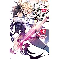 The Greatest Demon Lord Is Reborn as a Typical Nobody, Vol. 4 (light novel): The Lonely Divine Scholar (The Greatest Demon Lord Is Reborn as a Typical Nobody (light novel)) The Greatest Demon Lord Is Reborn as a Typical Nobody, Vol. 4 (light novel): The Lonely Divine Scholar (The Greatest Demon Lord Is Reborn as a Typical Nobody (light novel)) Kindle Paperback