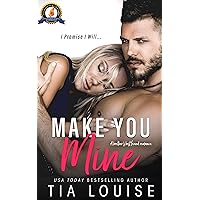Make You Mine: A small-town, brother's best friend romance. (Believe in Love)