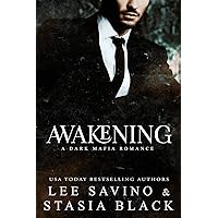 Awakening (a Dark Mafia Romance Book 2) Awakening (a Dark Mafia Romance Book 2) Kindle Audible Audiobook Paperback
