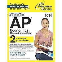Cracking the AP Economics Macro & Micro Exams, 2014 Edition (College Test Preparation) Cracking the AP Economics Macro & Micro Exams, 2014 Edition (College Test Preparation) Paperback