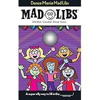 Dance Mania Mad Libs: World's Greatest Word Game Dance Mania Mad Libs: World's Greatest Word Game Paperback