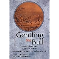 Gentling the Bull Gentling the Bull Kindle Paperback