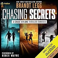 Chasing Secrets: The Chase Malone Thrillers, Books 1-3 Chasing Secrets: The Chase Malone Thrillers, Books 1-3 Audible Audiobook Kindle