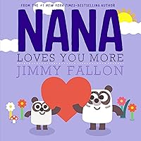 Nana Loves You More Nana Loves You More Hardcover Kindle Board book Spiral-bound