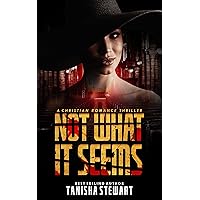Not What It Seems: A Christian Romance Thriller Not What It Seems: A Christian Romance Thriller Kindle Audible Audiobook Paperback Hardcover