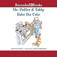 Mr. Putter and Tabby Bake the Cake Mr. Putter and Tabby Bake the Cake Paperback Audible Audiobook Hardcover