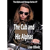 The Cub and His Alphas (Alpha and Omega Series Book 7)