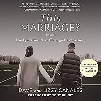 This Marriage?: The Question That Changed Everything This Marriage?: The Question That Changed Everything Paperback Audible Audiobook Kindle Audio CD