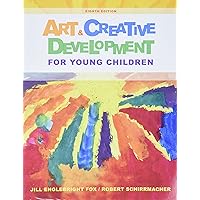 Art and Creative Development for Young Children Art and Creative Development for Young Children Paperback eTextbook Loose Leaf