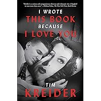 I Wrote This Book Because I Love You: Essays I Wrote This Book Because I Love You: Essays Kindle Paperback Audible Audiobook Hardcover