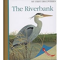 The Riverbank (12) (My First Discoveries) The Riverbank (12) (My First Discoveries) Hardcover Spiral-bound