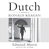 Dutch: A Memoir of Ronald Reagan Dutch: A Memoir of Ronald Reagan Audible Audiobook Paperback Kindle Hardcover Audio, Cassette