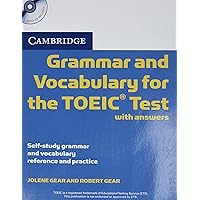 Cambridge Grammar and Vocabulary for the TOEIC Test with Answers and Audio CDs (2): Self-study Grammar and Vocabulary Reference and Practice (Cambridge Grammar for First Certificate, IELTS, PET) Cambridge Grammar and Vocabulary for the TOEIC Test with Answers and Audio CDs (2): Self-study Grammar and Vocabulary Reference and Practice (Cambridge Grammar for First Certificate, IELTS, PET) Paperback