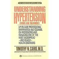 Understanding Hypertension Understanding Hypertension Kindle Paperback