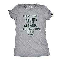 Crazy Dog I Don't Have The Time Or The Crayons to Explain This to You Funny Sarcastic Shirt