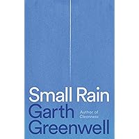 Small Rain: A Novel Small Rain: A Novel Hardcover Kindle Audible Audiobook