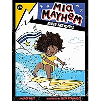 Mia Mayhem Rides the Waves (11) Mia Mayhem Rides the Waves (11) Paperback Kindle Hardcover