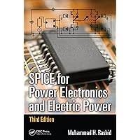 SPICE for Power Electronics and Electric Power (Electrical and Computer Engineering) SPICE for Power Electronics and Electric Power (Electrical and Computer Engineering) eTextbook Hardcover Paperback