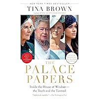 The Palace Papers: Inside the House of Windsor - the Truth and the Turmoil The Palace Papers: Inside the House of Windsor - the Truth and the Turmoil Audible Audiobook Paperback Kindle Hardcover