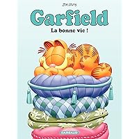 Garfield - Tome 9 - La bonne vie ! (French Edition) Garfield - Tome 9 - La bonne vie ! (French Edition) Kindle Hardcover Paperback
