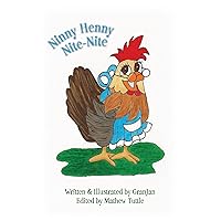 NINNY HENNY NITE NITE NINNY HENNY NITE NITE Kindle Hardcover Paperback