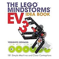 The LEGO MINDSTORMS EV3 Idea Book: 181 Simple Machines and Clever Contraptions The LEGO MINDSTORMS EV3 Idea Book: 181 Simple Machines and Clever Contraptions Paperback Kindle